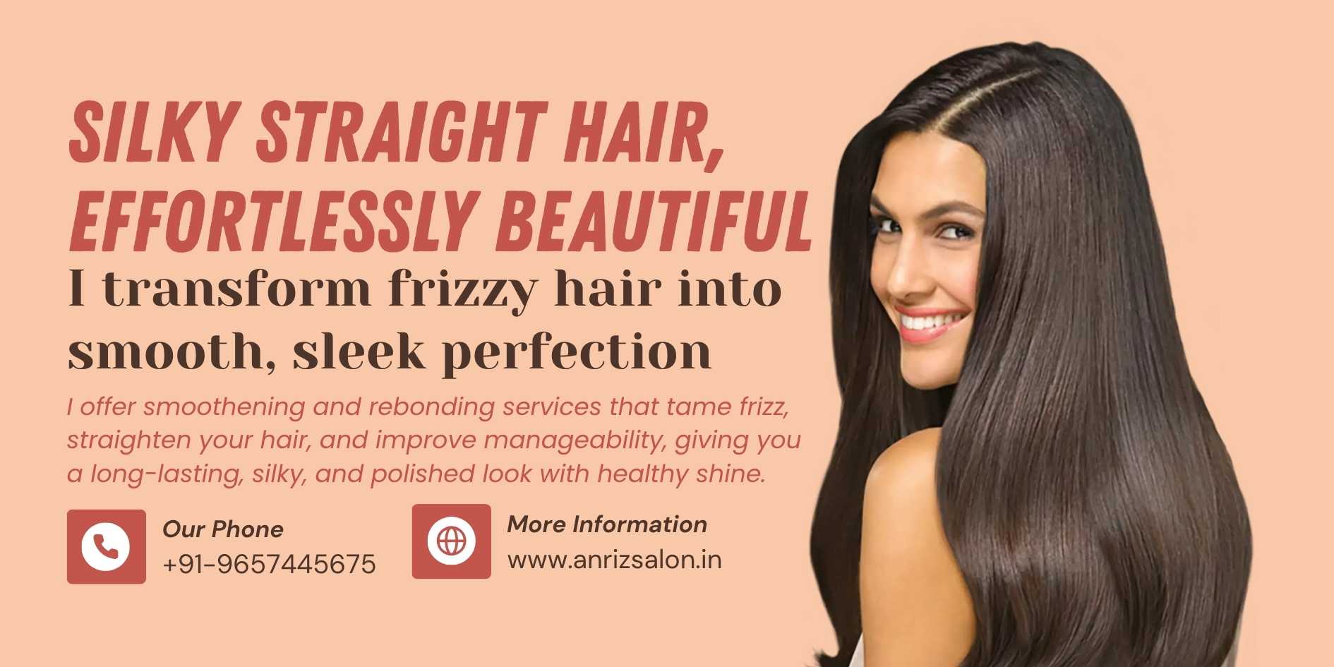 Hair Smoothening & Rebonding